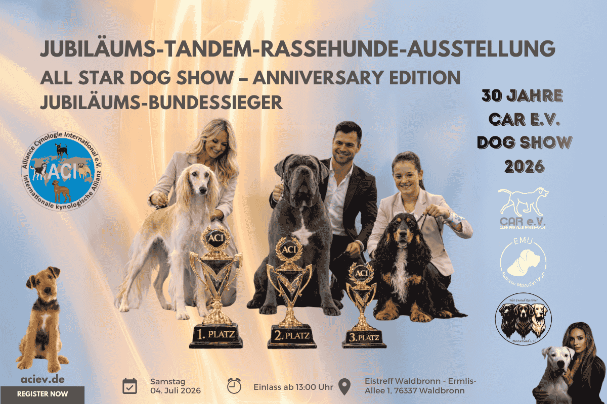 Jubiläums Tandem Rassehunde Ausstellung All Star Dog Show 2026 ACI CAR Waldbronn